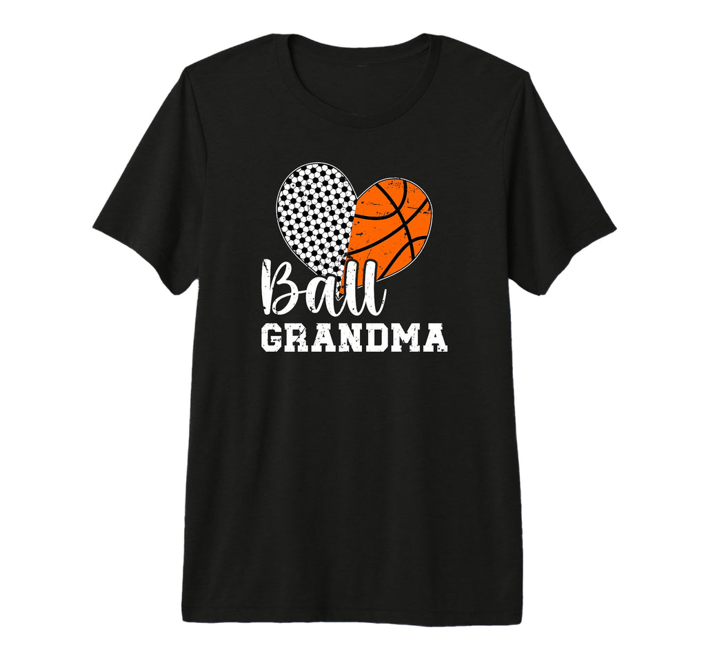 Ball Grandma Heart Soccer Basketball T-Shirt - Streetwear Style for Adults - T-Shirt, Sweatshirt, Hoodie