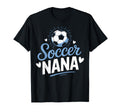 Nana Who Loves Her Soccer Grandkids Weekend T-Shirt - Graphic Print Unisex - T-Shirt, Sweatshirt, Hoodie