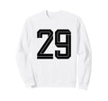 29 White Number 29 Sports Fan Soccer Sweatshirt - Novelty Apparel Men Women - T-Shirt, Sweatshirt, Hoodie