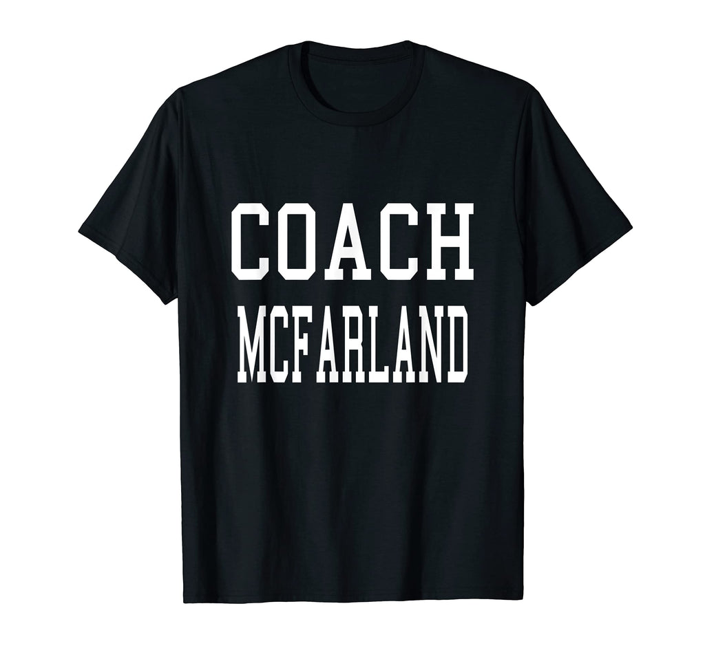 Coach Mcfarland Custom Football T-Shirt - Aesthetic Graphic for Adults - T-Shirt, Sweatshirt, Hoodie