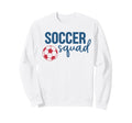 Soccer Squad Fan Training Soccer Sweatshirt - Unique Graphic Men Women - T-Shirt, Sweatshirt, Hoodie