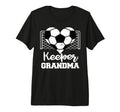 Keeper Grandma Funny Soccer Goalkeeper T-Shirt - Fun Novelty Design Unisex - T-Shirt, Sweatshirt, Hoodie