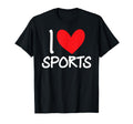 I Love Sports Football Baseball T-Shirt - Casual Everyday Wear Unisex - T-Shirt, Sweatshirt, Hoodie