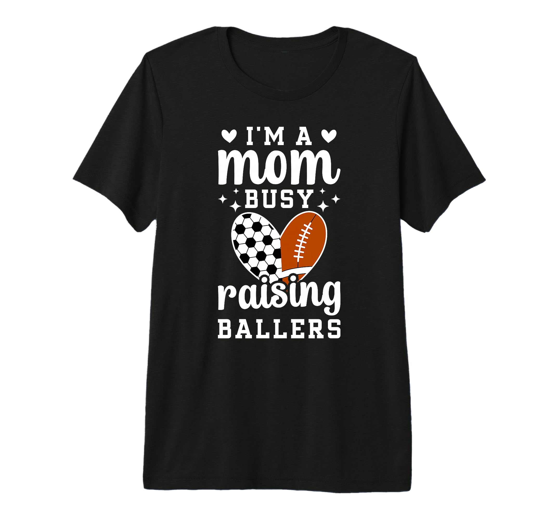 Im Mom Busy Raising Ballers Soccer T-Shirt - Graphic Print Men Women - T-Shirt, Sweatshirt, Hoodie