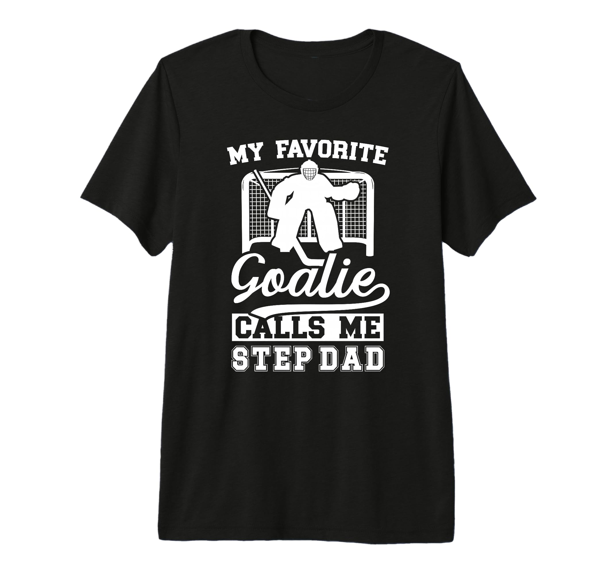 Mens Proud Hockey Goalie Step Dad T-Shirt - Custom Art Print for Adults - T-Shirt, Sweatshirt, Hoodie