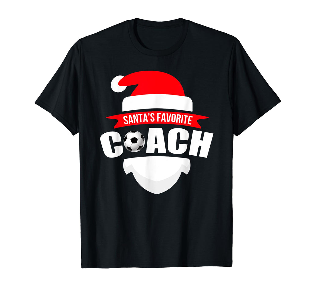 Santas Favorite Soccer Coach Funny T-Shirt - Fun Novelty Design Men Women - T-Shirt, Sweatshirt, Hoodie
