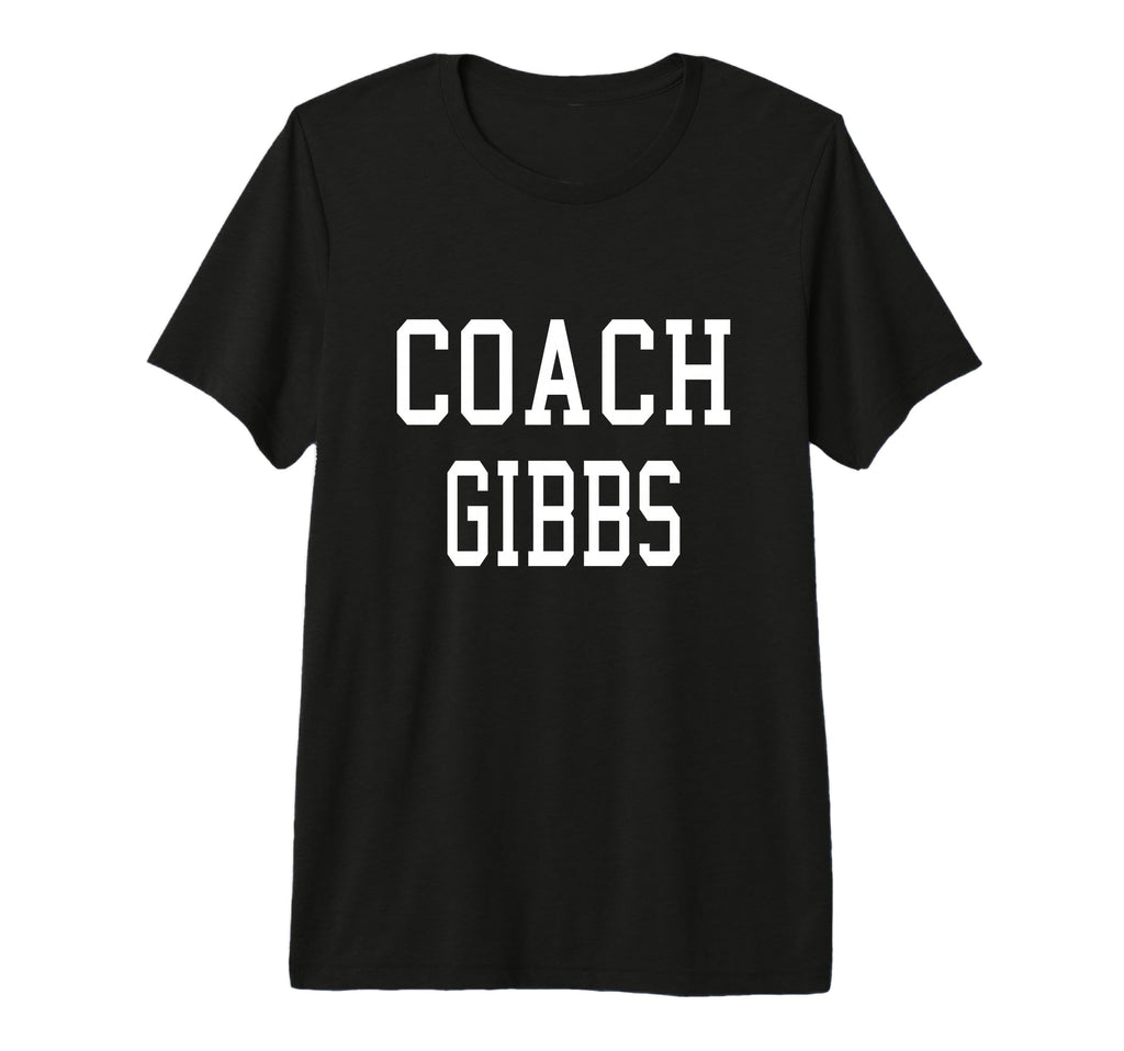 Coach Gibbs Custom Football Soccer T-Shirt - Unique Graphic for Adults - T-Shirt, Sweatshirt, Hoodie