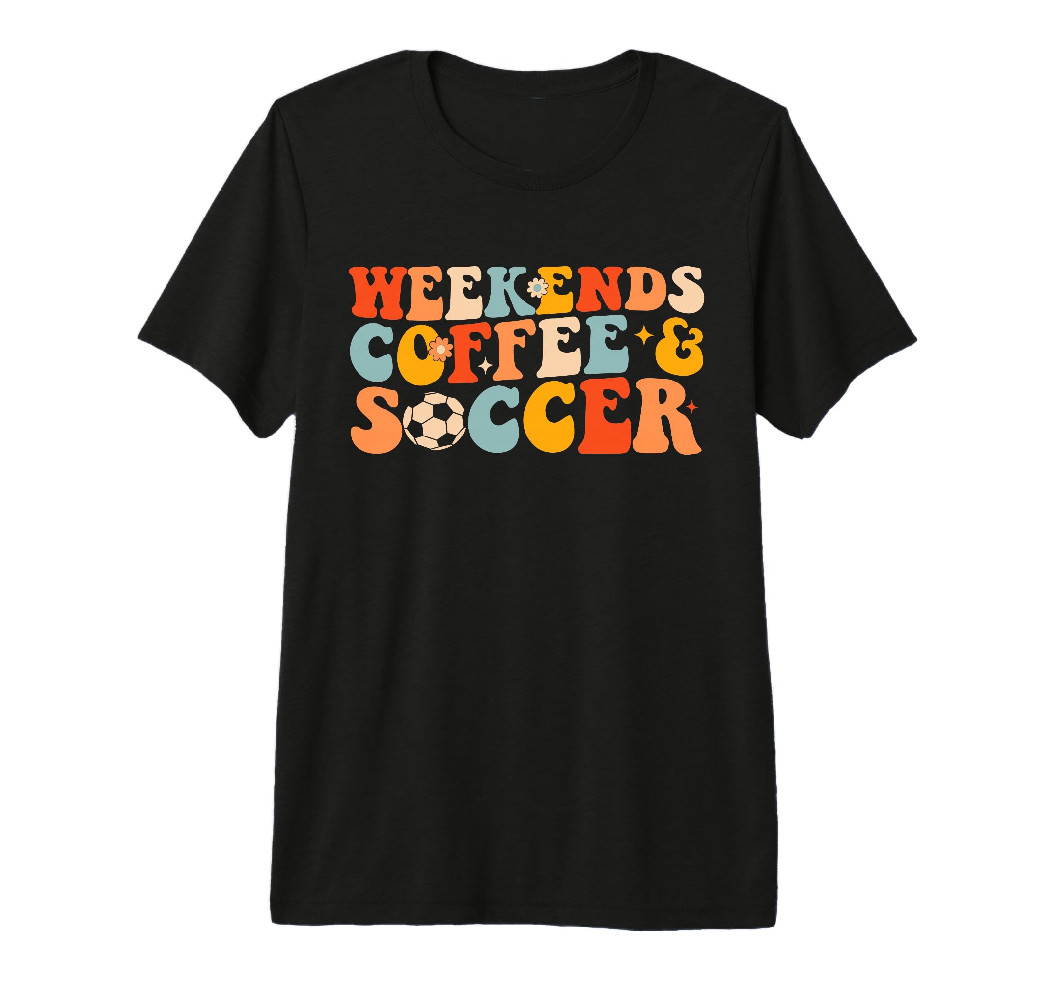 Weekends Coffee And Soccer Funny Soccer T-Shirt - Unique Graphic Men Women - T-Shirt, Sweatshirt, Hoodie