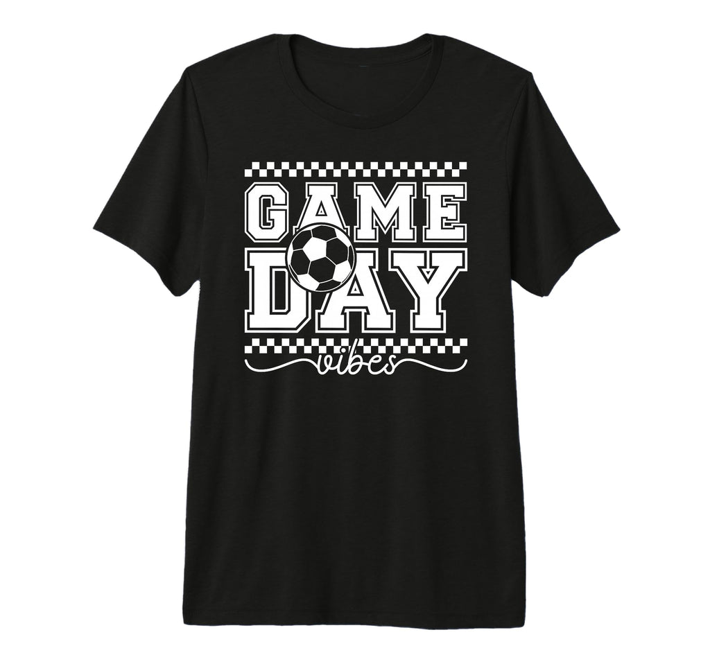Game Day Vibes Soccer Game Day T-Shirt - Fun Novelty Design for Adults - T-Shirt, Sweatshirt, Hoodie