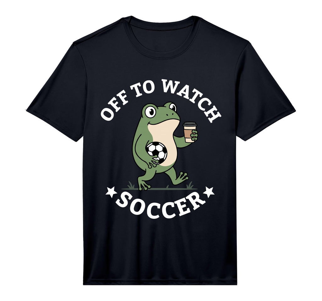 Mens Off To Watch Soccer Mom Funny T-Shirt - Fun Novelty Design Unisex - T-Shirt, Sweatshirt, Hoodie