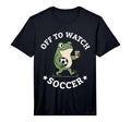 Mens Off To Watch Soccer Mom Funny T-Shirt - Fun Novelty Design Unisex - T-Shirt, Sweatshirt, Hoodie