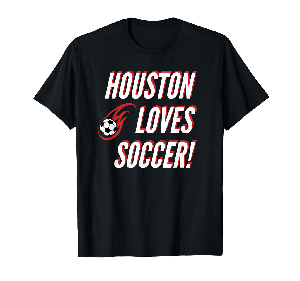 Houston Loves Soccer T-Shirt - Minimalist Print Men Women - T-Shirt, Sweatshirt, Hoodie
