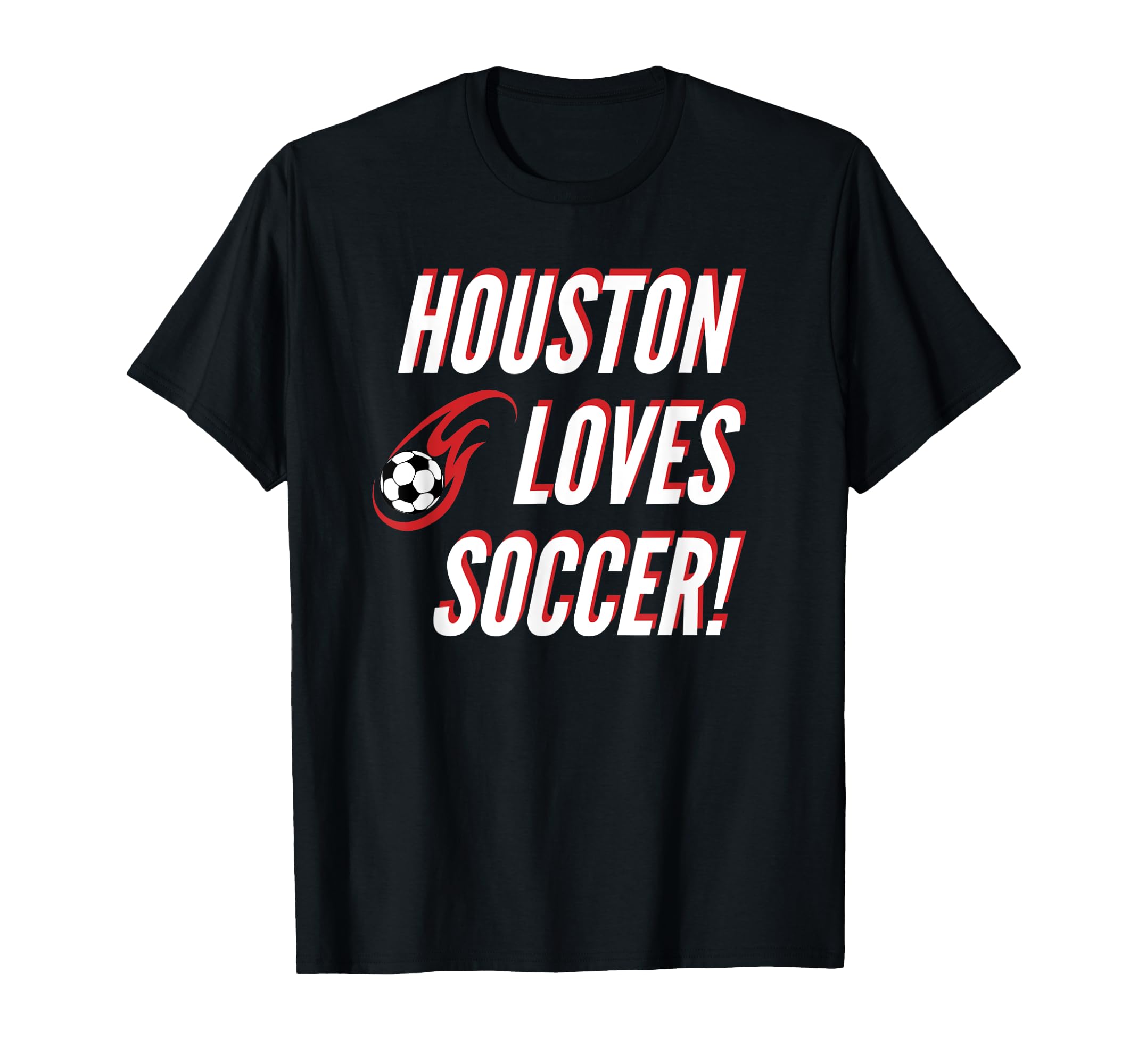 Houston Loves Soccer T-Shirt - Minimalist Print Men Women - T-Shirt, Sweatshirt, Hoodie