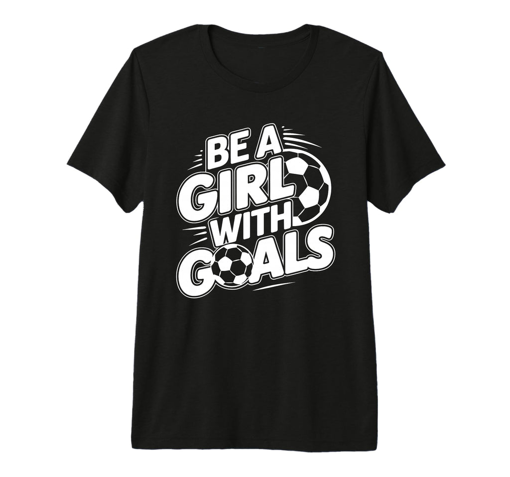 Be Goals Soccer Player Soccer Tri Blend T-Shirt - Aesthetic Graphic Unisex - T-Shirt, Sweatshirt, Hoodie
