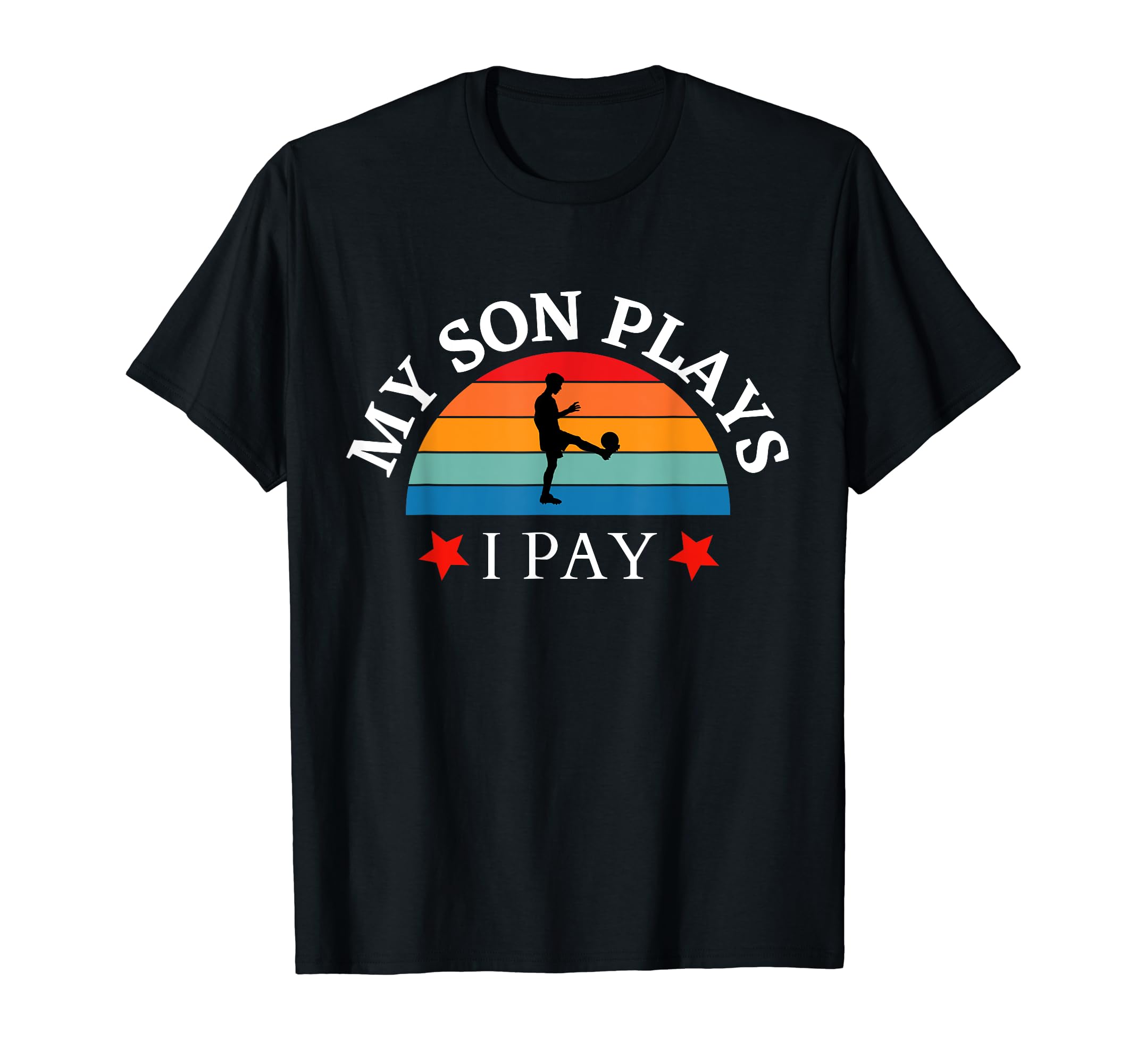 Mom Or Dad Soccer Player I Pay Soccer T-Shirt - Minimalist Print Unisex - T-Shirt, Sweatshirt, Hoodie