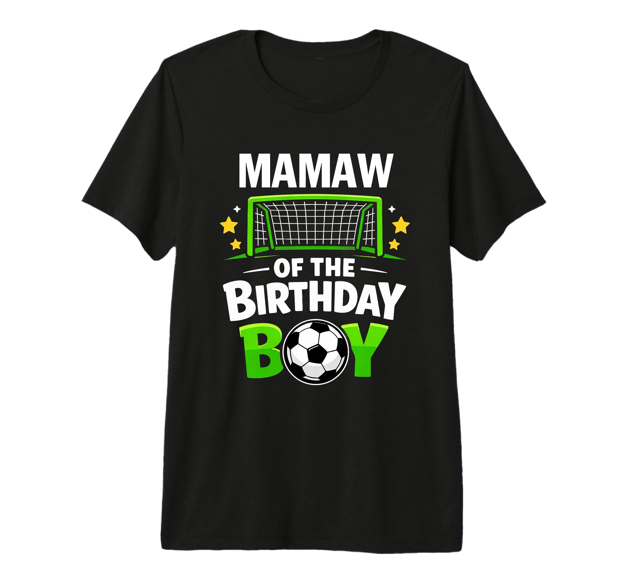 Mamaw Birthday Soccer Ball Family Matching T-Shirt - Trendy Graphic Unisex - T-Shirt, Sweatshirt, Hoodie