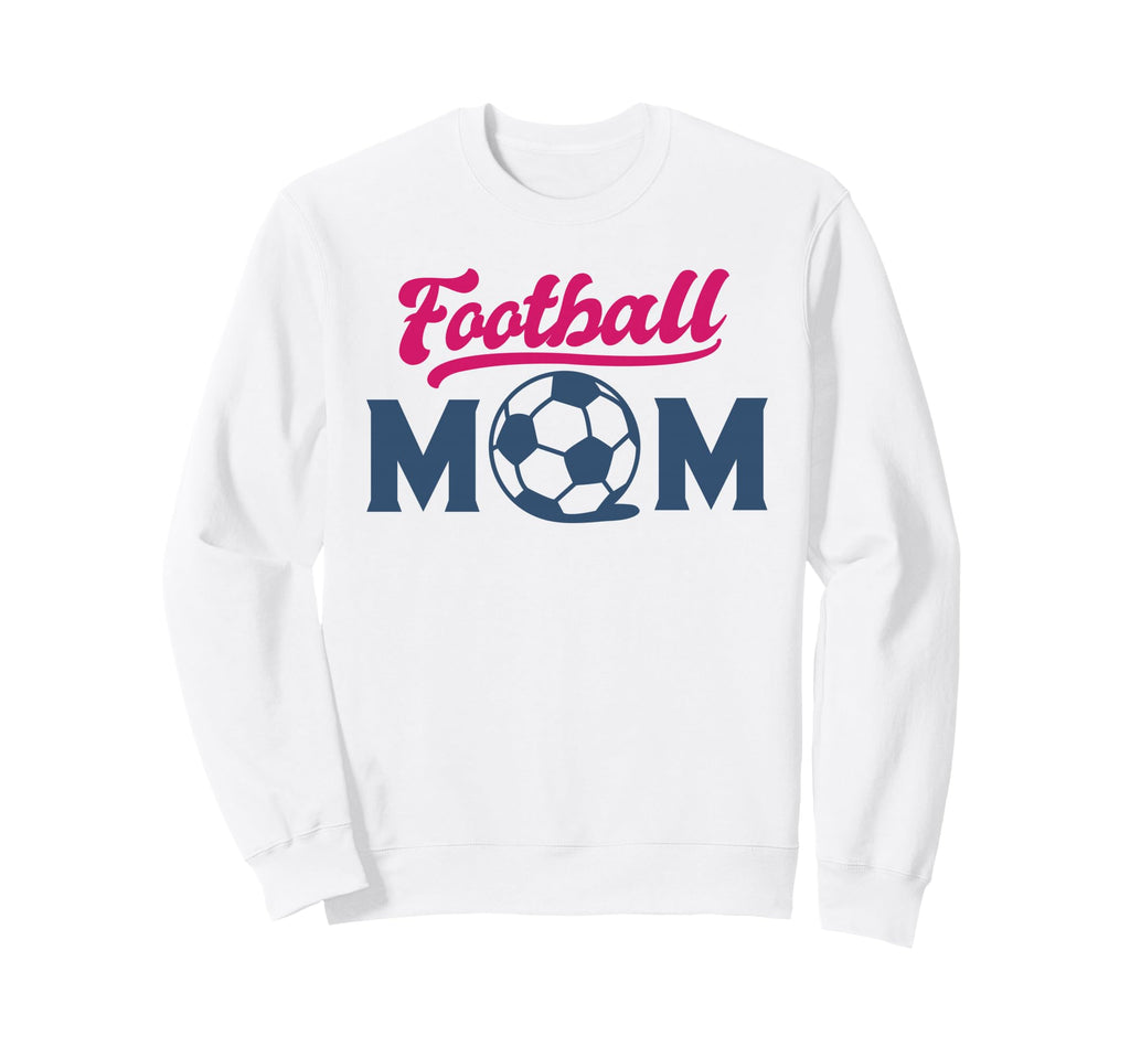 Football Mom Soccer Game Day Gift Proud Sweatshirt - Graphic Print Unisex - T-Shirt, Sweatshirt, Hoodie