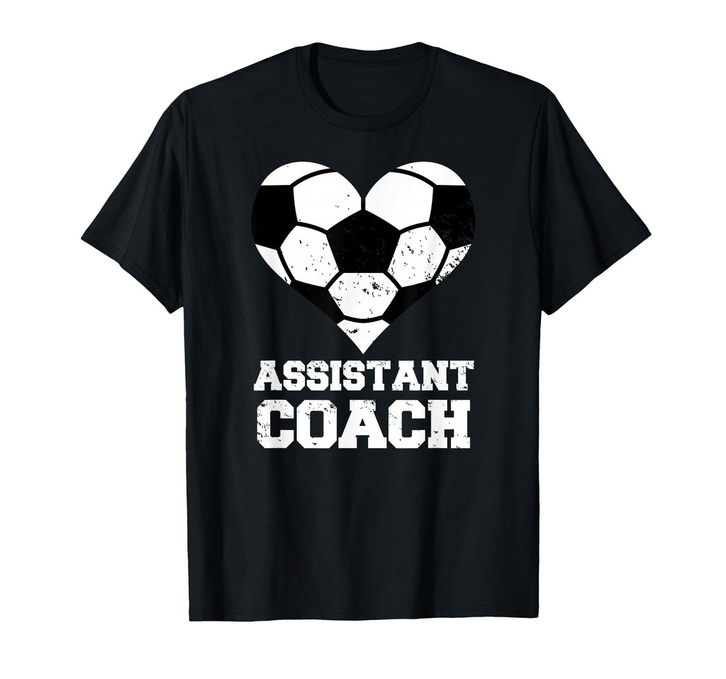 Assistant Soccer Coach Heart Funny T-Shirt - Streetwear Style Unisex - T-Shirt, Sweatshirt, Hoodie