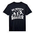 Mens My Nephew Is Baller Soccer Aunt T-Shirt - Streetwear Style Unisex - T-Shirt, Sweatshirt, Hoodie