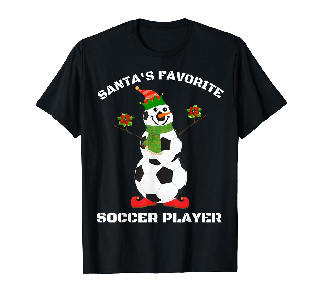 Santas Favorite Soccer Player Ugly T-Shirt - Casual Everyday Wear Men Women - T-Shirt, Sweatshirt, Hoodie