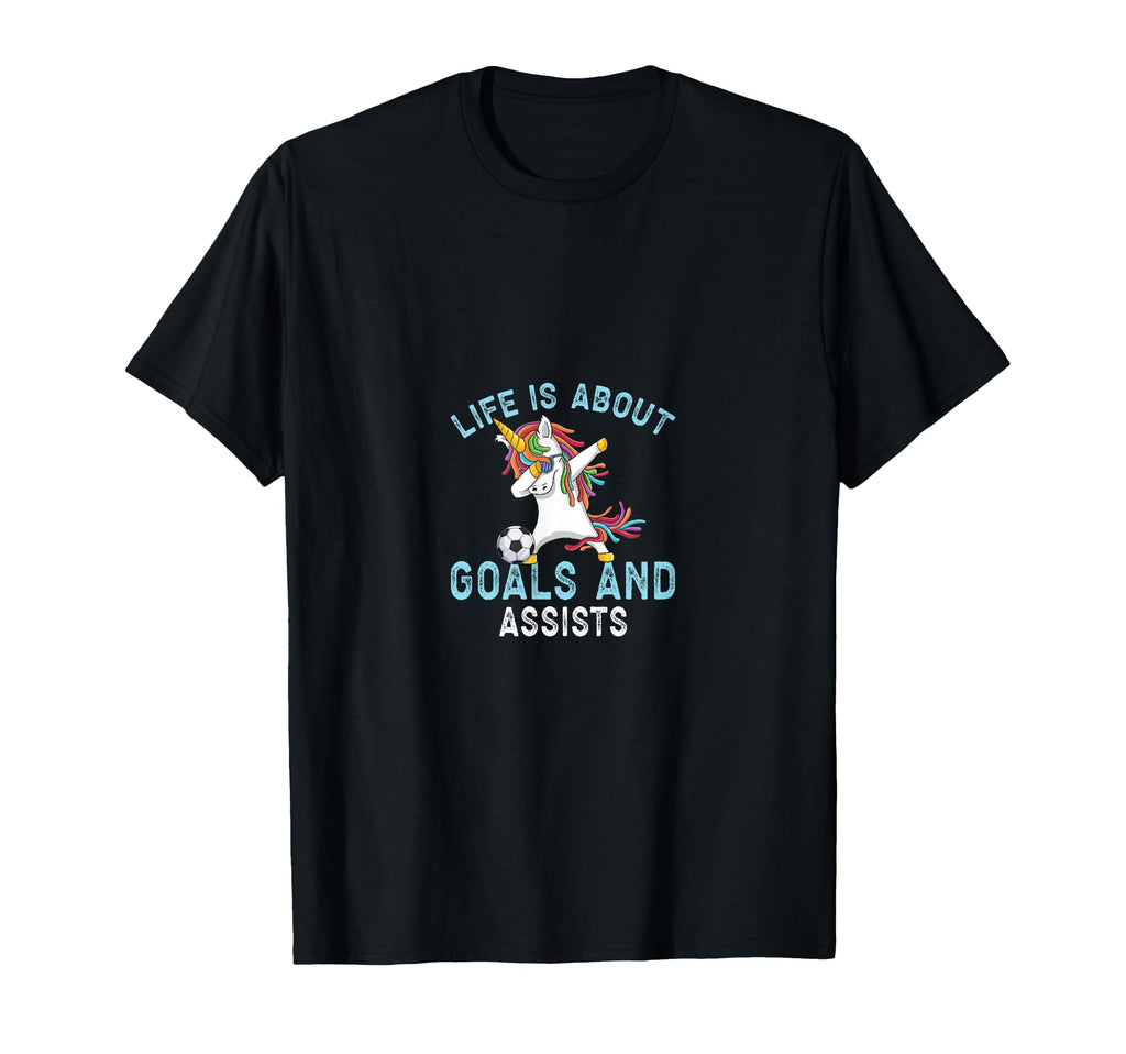 Soccer Funny Life Is About Goals And T-Shirt - Fun Novelty Design Unisex - T-Shirt, Sweatshirt, Hoodie