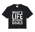 Whats Life Without Goals Soccer Fan Hoodie - Unique Graphic for Adults - T-Shirt, Sweatshirt, Hoodie
