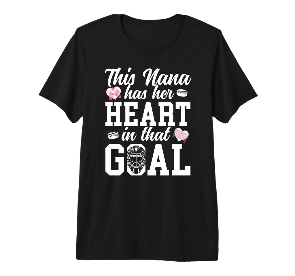 Proud Hockey Goalie Nana Hockey T-Shirt - Streetwear Style Unisex - T-Shirt, Sweatshirt, Hoodie