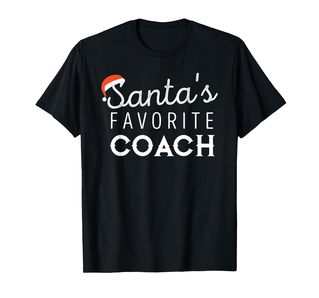 Coach Santas Favorite Coach Gift T-Shirt - Streetwear Style Unisex - T-Shirt, Sweatshirt, Hoodie