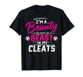 Beauty Streets Beast My Cleats T-Shirt - Custom Art Print for Adults - T-Shirt, Sweatshirt, Hoodie