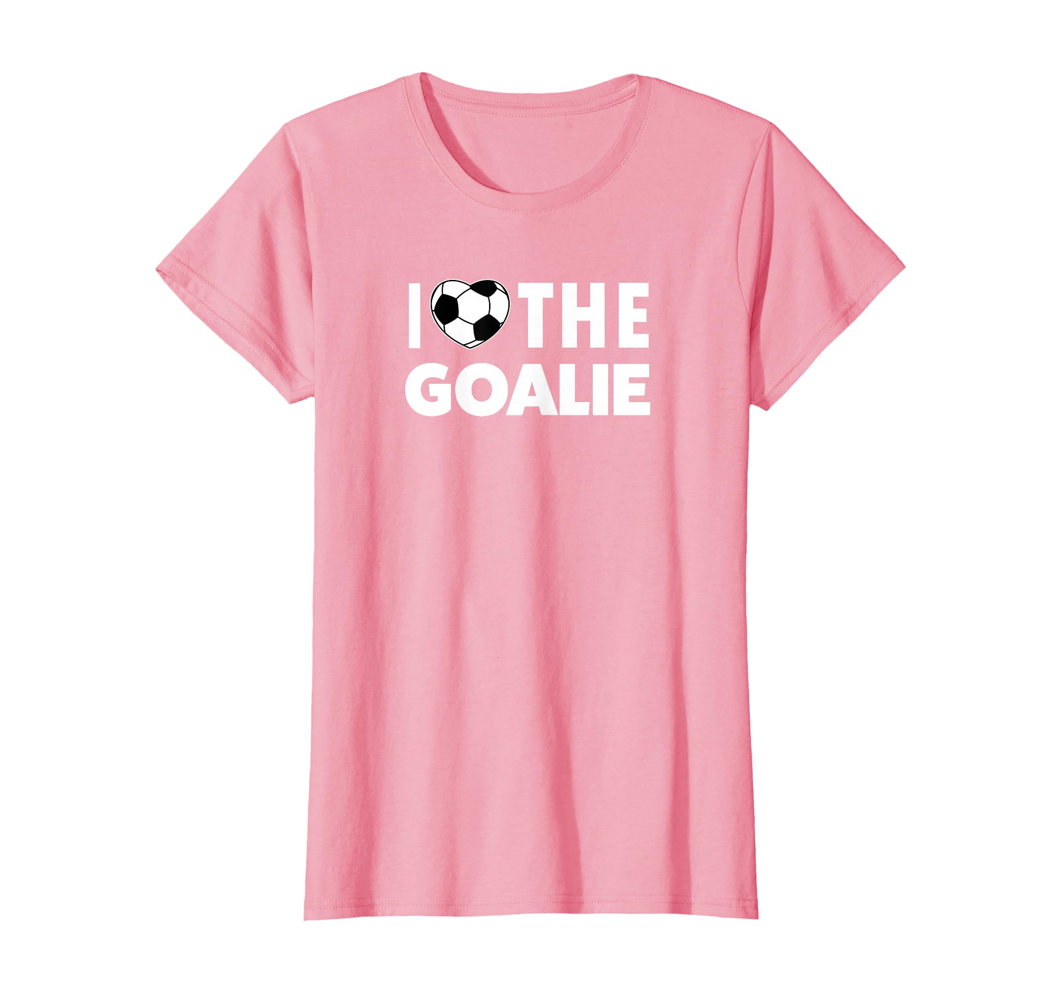 I Love Goalie Keeper Soccer Mom T-Shirt - Unique Graphic Men Women - T-Shirt, Sweatshirt, Hoodie