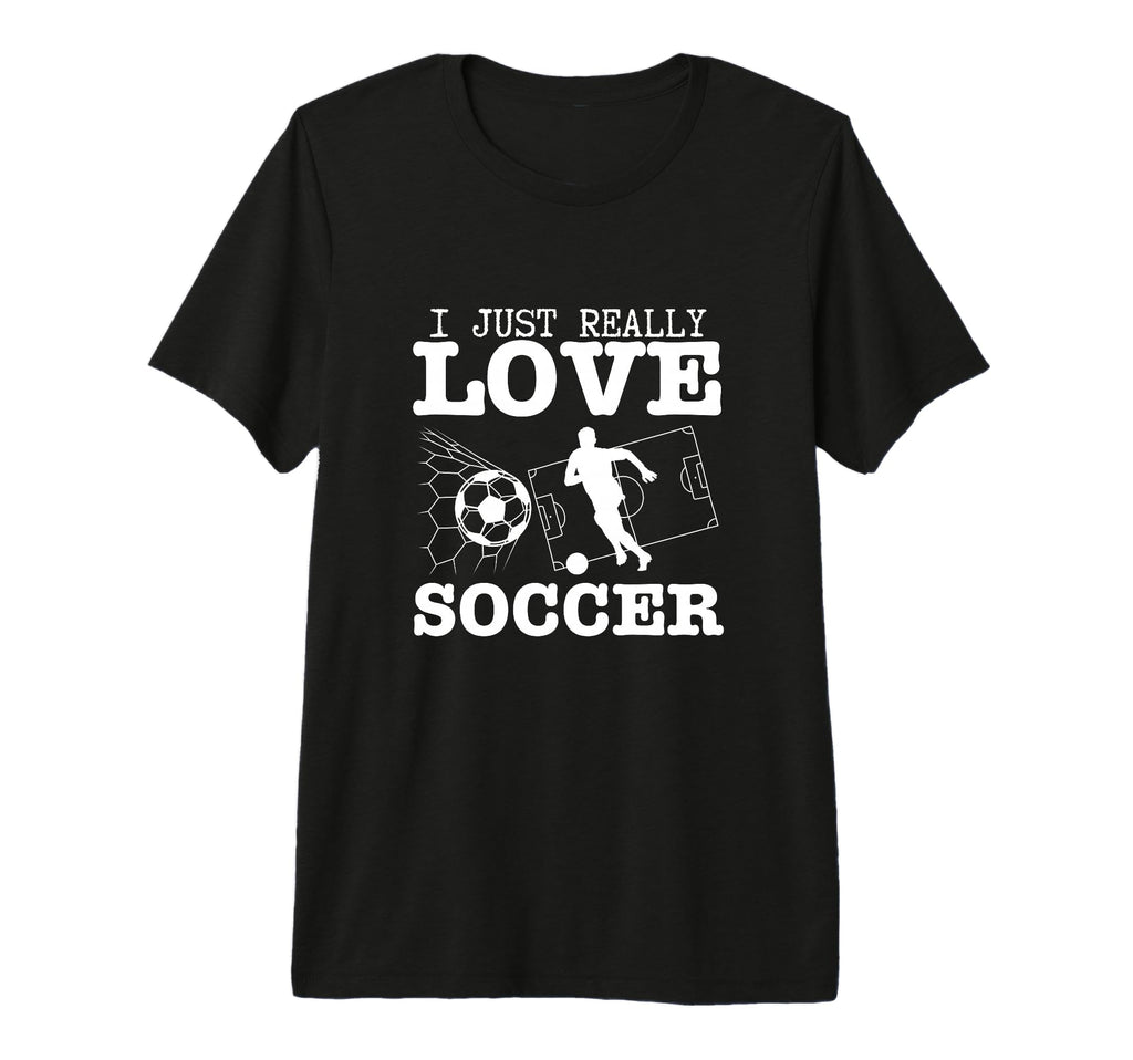 Soccer Player I Just Really Love T-Shirt - Custom Art Print Men Women - T-Shirt, Sweatshirt, Hoodie