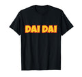 Dai Dai Germany Soccer Fan T-Shirt - Trendy Graphic Unisex - T-Shirt, Sweatshirt, Hoodie