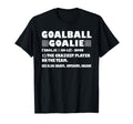 Funny Goalball Goalie Definition T-Shirt - Custom Art Print Men Women - T-Shirt, Sweatshirt, Hoodie