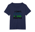 I Cant I Have Soccer Practice Coach T-Shirt - Minimalist Print Men Women - T-Shirt, Sweatshirt, Hoodie