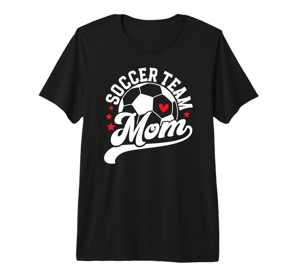 Soccer Team Mom Appreciation Soccer T-Shirt - Unique Graphic Men Women - T-Shirt, Sweatshirt, Hoodie