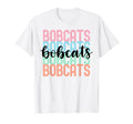 Bobcats Team Mascot School Spirit T-Shirt - Casual Everyday Wear Unisex - T-Shirt, Sweatshirt, Hoodie
