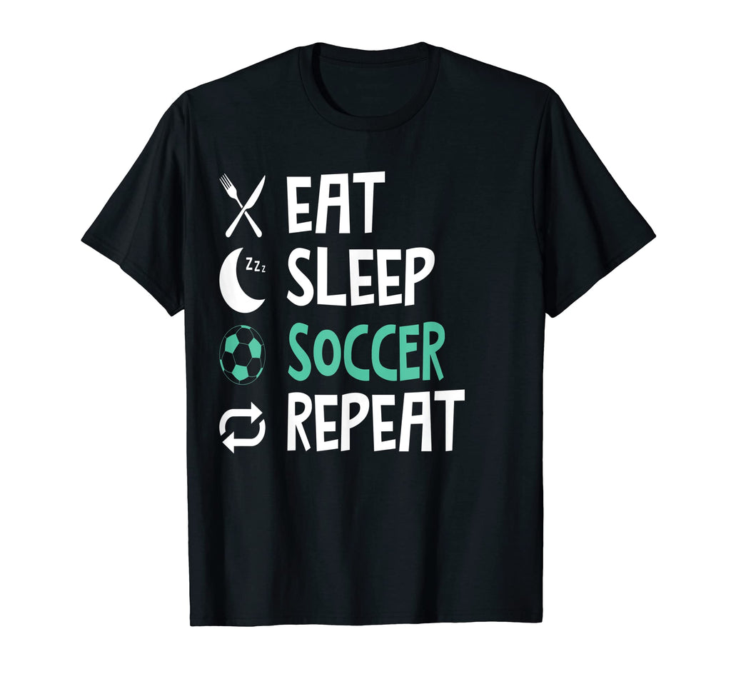 Funny Eat Sleep Soccer Repeat T-Shirt - Aesthetic Graphic for Adults - T-Shirt, Sweatshirt, Hoodie