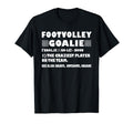 Funny Footvolley Goalie Definition T-Shirt - Minimalist Print Men Women - T-Shirt, Sweatshirt, Hoodie