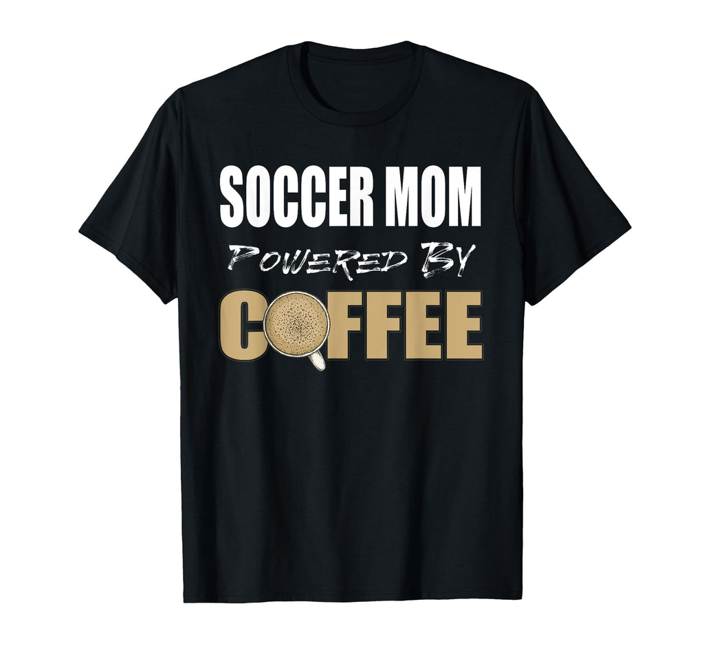 Funny Soccer Mom And Coffee T-Shirt - Custom Art Print Unisex - T-Shirt, Sweatshirt, Hoodie