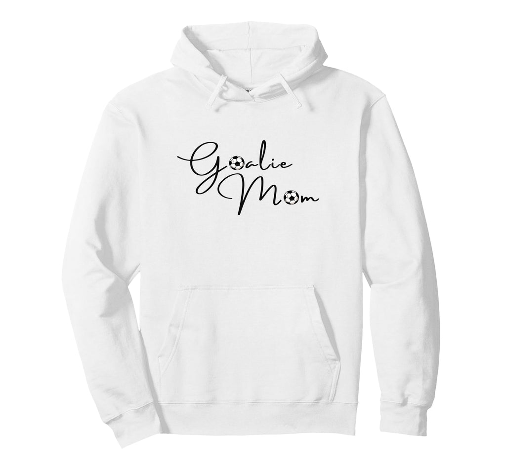 Goalie Mama Mom Soccer Hoodie - Unique Graphic Unisex - T-Shirt, Sweatshirt, Hoodie