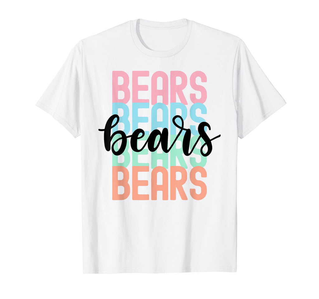 Bears Team Mascot School Spirit T-Shirt - Casual Everyday Wear for Adults - T-Shirt, Sweatshirt, Hoodie