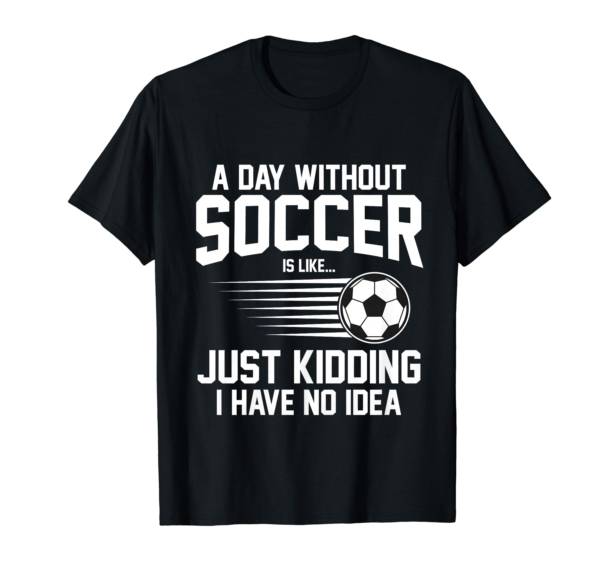 Funny Soccer Sport Player Soccer T-Shirt - Minimalist Print for Adults - T-Shirt, Sweatshirt, Hoodie
