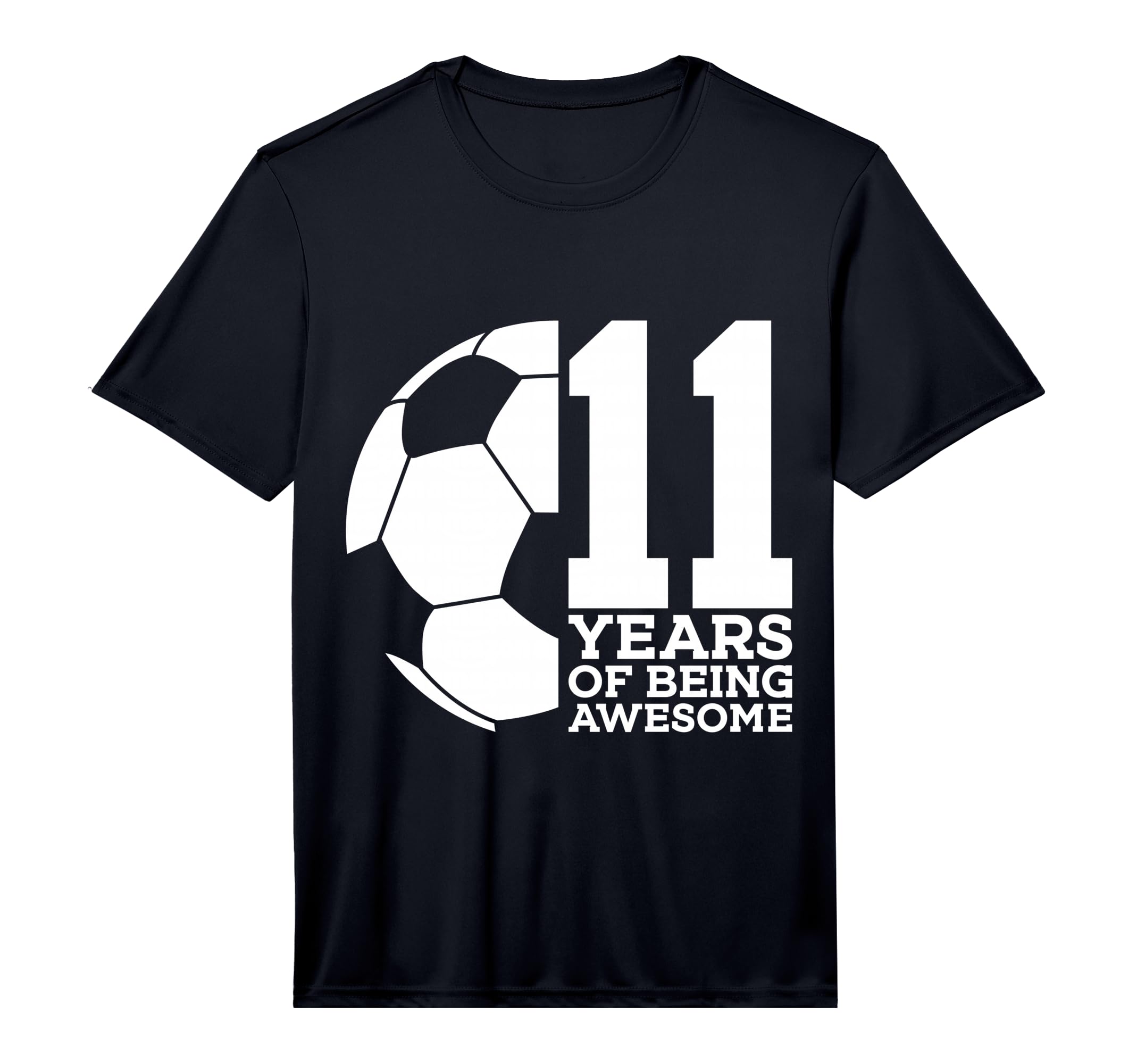 11 Years Being Awesome Soccer 11Th T-Shirt - Graphic Print Men Women - T-Shirt, Sweatshirt, Hoodie