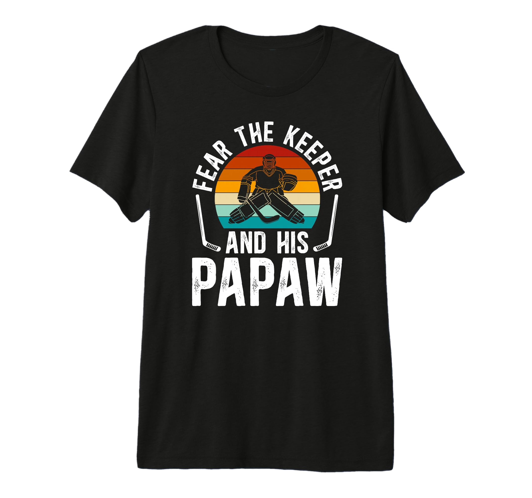 Mens Fear Hockey Keeper Papaw Ice T-Shirt - Fun Novelty Design for Adults - T-Shirt, Sweatshirt, Hoodie