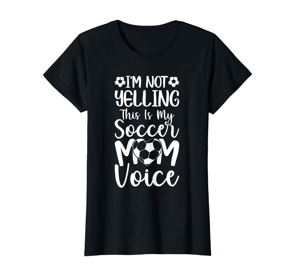 This Is My Soccer Mom Voice Mothers T-Shirt - Custom Art Print for Adults - T-Shirt, Sweatshirt, Hoodie