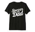 Soccer Dad Tri Blend T-Shirt - Trendy Graphic Unisex - T-Shirt, Sweatshirt, Hoodie