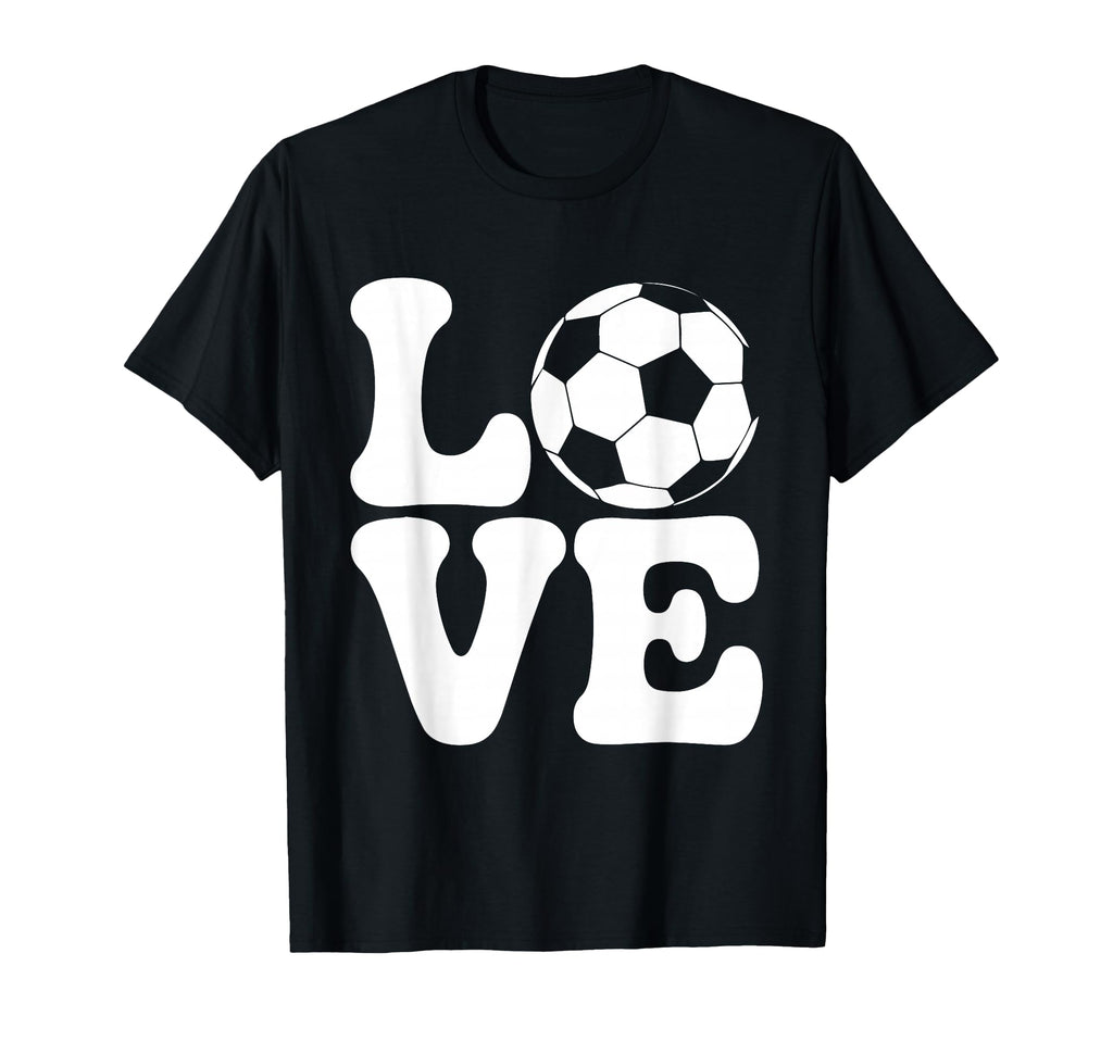 Love Soccer Ball Funny Football Fan T-Shirt - Streetwear Style for Adults - T-Shirt, Sweatshirt, Hoodie