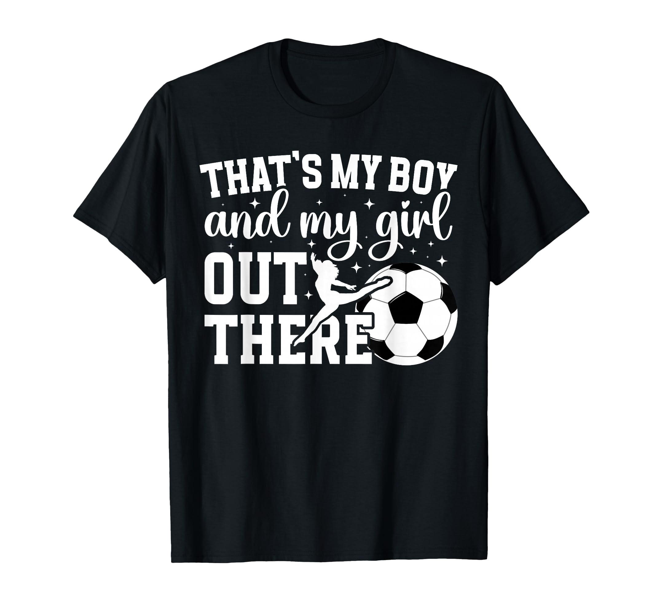 Soccer And Dance Mom Proud Dancing And T-Shirt - Novelty Apparel Men Women - T-Shirt, Sweatshirt, Hoodie