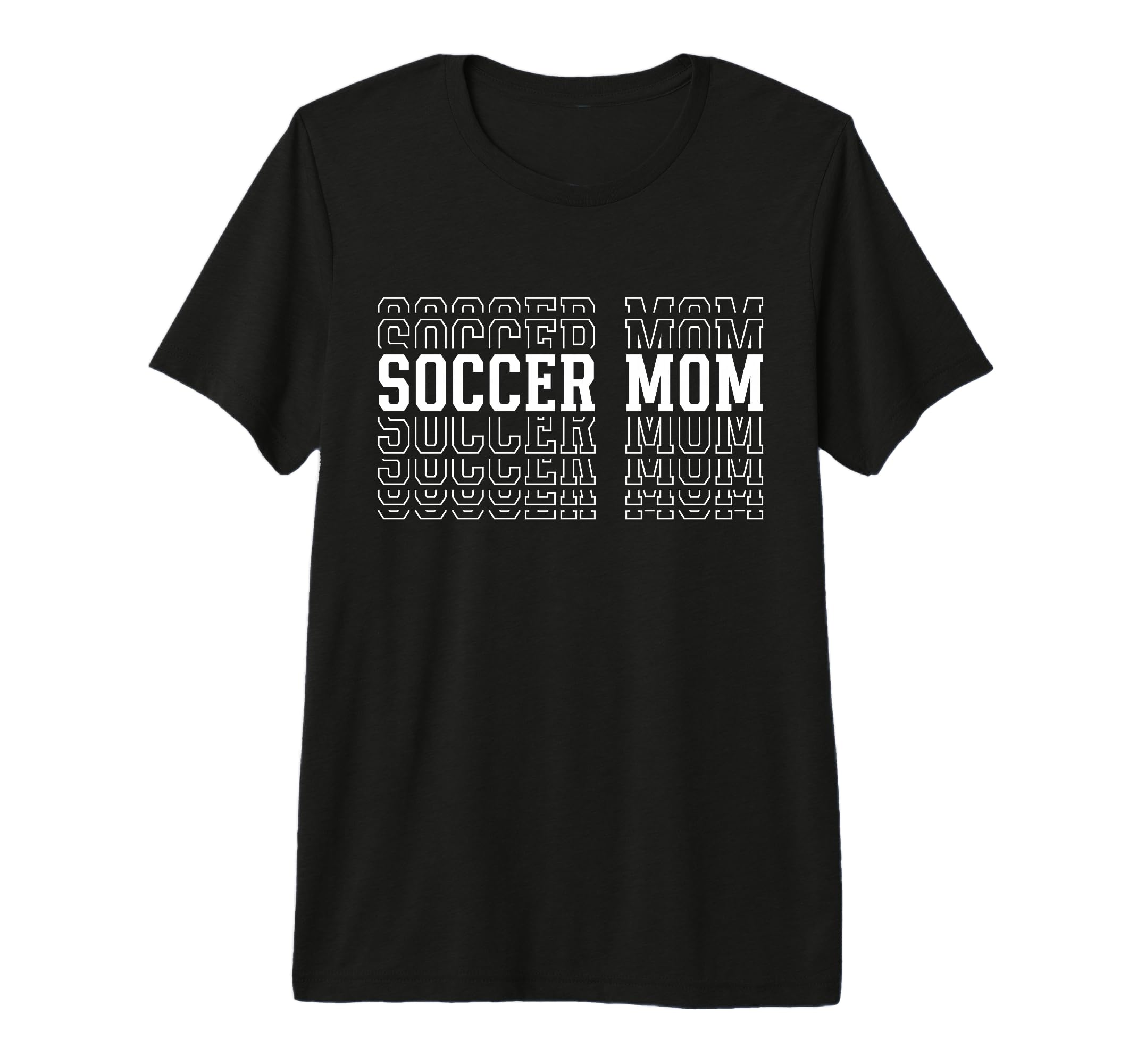 Soccer Mom Funny Layered Text T-Shirt - Casual Everyday Wear Men Women - T-Shirt, Sweatshirt, Hoodie