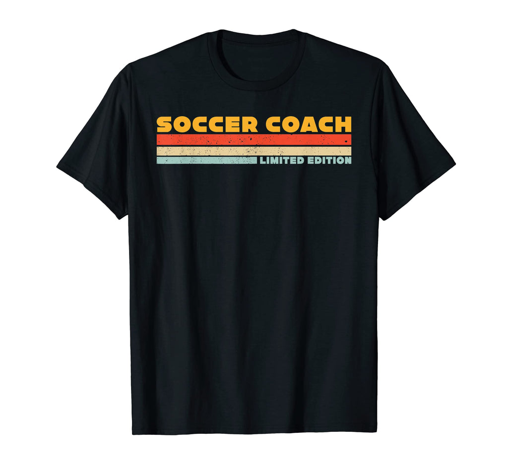 Soccer Coach Career Job Title Funny T-Shirt - Novelty Apparel for Adults - T-Shirt, Sweatshirt, Hoodie